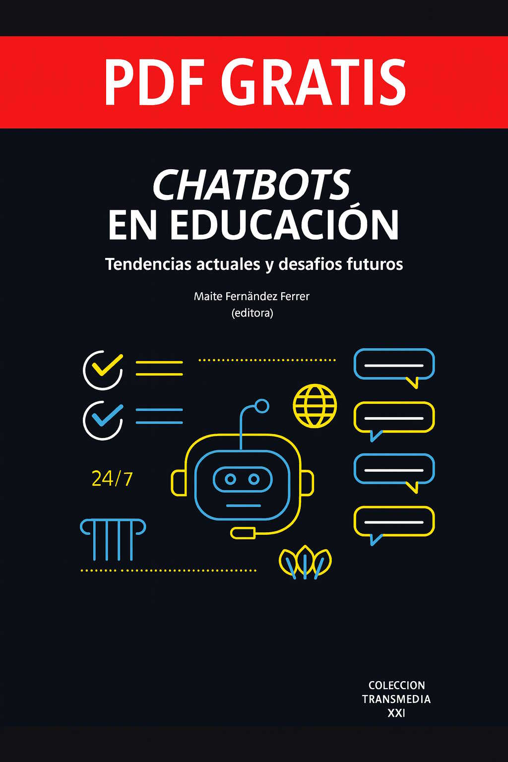 Portada de Chatbots en educación. Tendencias actuales y desafíos futuros